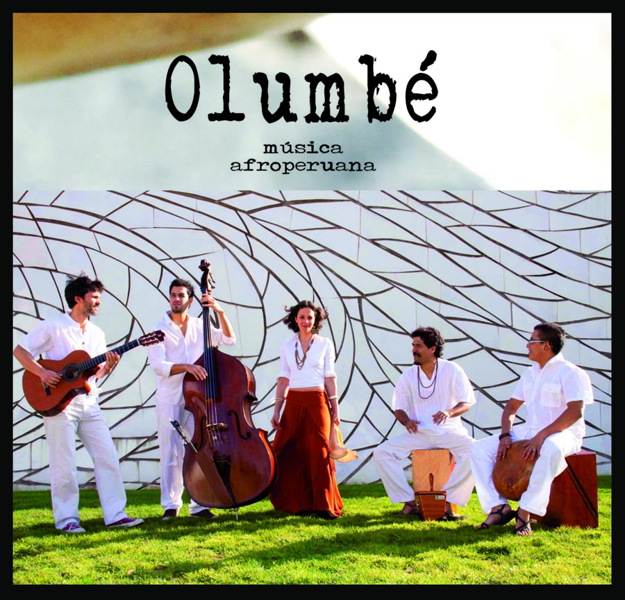 Olumbé (Música afroperuana) Grabación, mezcla y mastering.